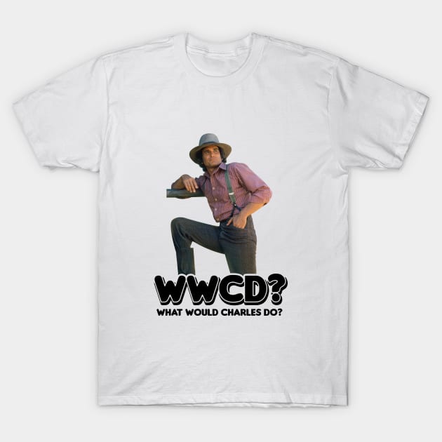 Wwcd What Would Charles Ingalls Do Little House On The Prairie T-Shirt by Fauzi ini senggol dong